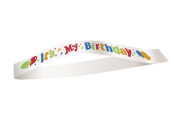 Sateng ordensbånd - “It's My Birthday" 1 Ordensbånd i sateng