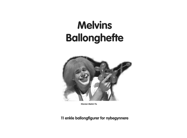 Melvins Ballonghefte